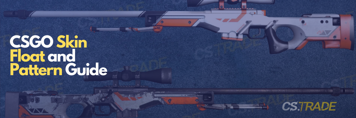 csgo skins float pattern guide