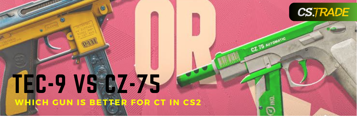 Tec-9 vs CZ-75 – Which to Choose for CT in CS2