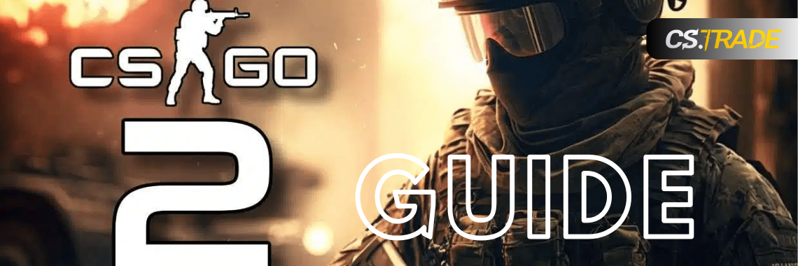 CS2 Trading Guide 2024 – Guide for Beginners & Pros