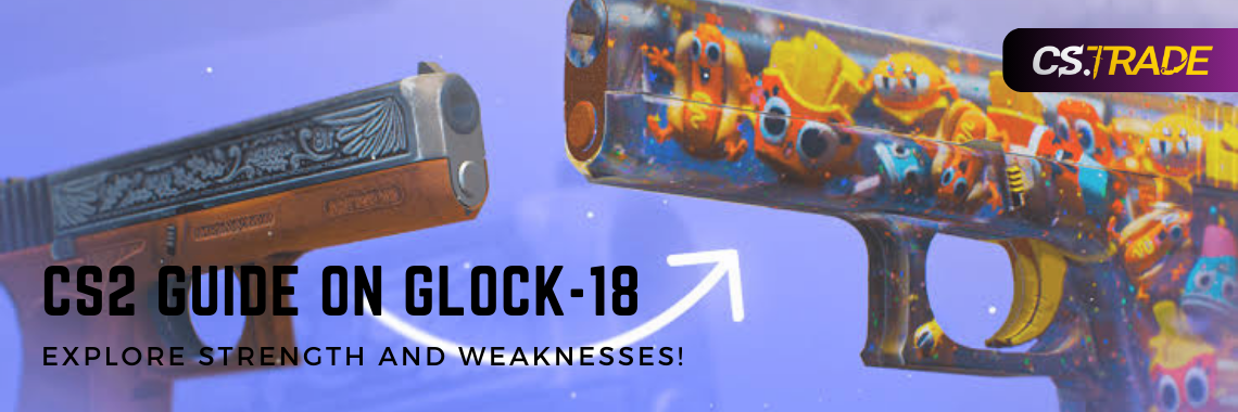 Exploring the Strengths and Weaknesses of the Glock-18 in CS2